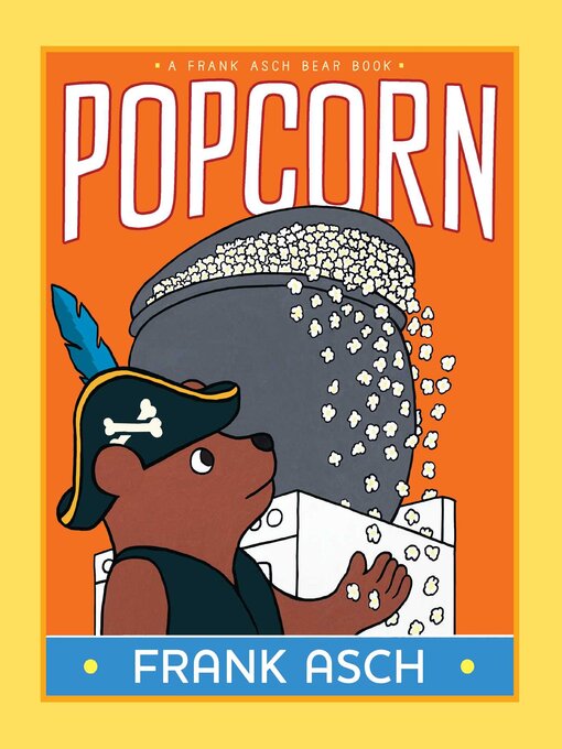 Title details for Popcorn by Frank Asch - Wait list